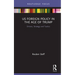 US Foreign Policy in the Age of Trump: Drivers, Strategy and Tactics