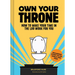 Own Your Throne: How to Make Your Time in the Loo Work for You