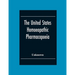 The United States Homoeopathic Pharmacopoeia