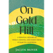 On Gold Hill: A Personal History of Wheat, Farming, and Family, from Punjab to California