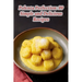 Polenta Perfection: 99 Simple and Delicious Recipes