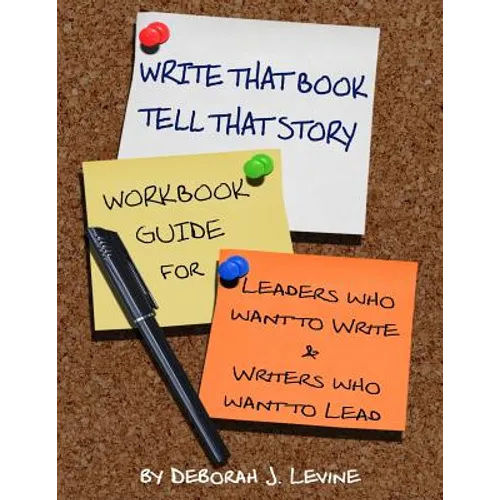 Write That Book!: Tell That Story