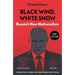 Black Wind, White Snow: Russia's New Nationalism
