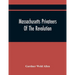 Massachusetts Privateers Of The Revolution