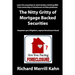 The Nitty Gritty of Mortgage Backed Securities