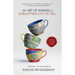 The Art of Making a Forgotten Cup of Tea