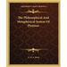 The Philosophical And Metaphysical System Of Plotinus