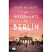 La Informante de Berlín / The Informant from Berlin