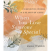 When You Lose Someone Special: Comforting Words in a Season of Grief