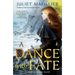 A Dance with Fate