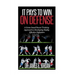 It Pays to Win on Defense: A game-based soccer approach to developing highly effective defenders