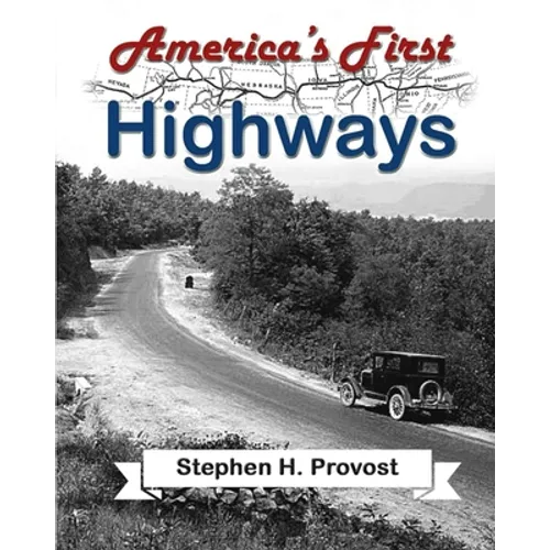 America's First Highways