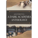 Aesthetic: A Dark Academia Anthology