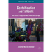 Gentrification and Schools: The Process of Integration When Whites Reverse Flight
