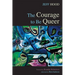 The Courage to Be Queer