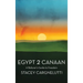Egypt 2 Canaan: A Believer's Guide to Freedom