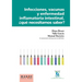 Infecciones, vacunas y enfermedad inflamatoria intestinal, ¿qué necesitamos saber?