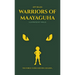 Warriors of Maayaguha