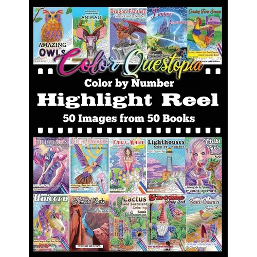 Color By Number Highlight Reel - 50 Images from 50 Books: Greatest Hits Adult Coloring Book
