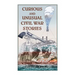 Curious and Unusual Civil War Stories