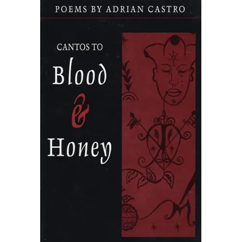 Cantos to Blood & Honey
