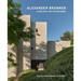 Alexander Brenner - A Holistic Art of Building: Villas and Houses 2015-2022