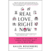 Real Love, Right Now: A Thirty-Day Blueprint for Finding Your Soul Mate - And So Much More!