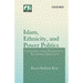 Islam, Ethnicity and Power Politics: Constructing Pakistan's National Identity