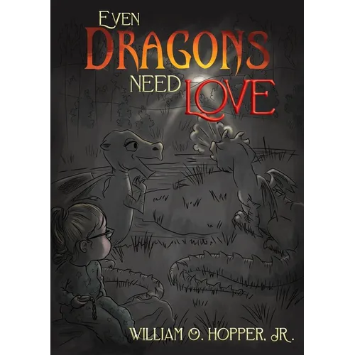 Even Dragons Need Love