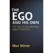 The Ego and His Own: The Case of the Individual Against Authority