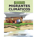 Migrantes Climáticos (Climate Migrants): Una Guía Gráfica (a Graphic Guide)