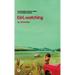 Girl, Watching