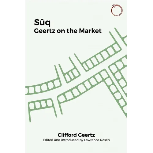 Suq: Geertz on the Market