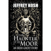 The Haunter of the Moor: An Irish Ghost Story