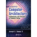 Computer Architecture: Fundamentals and Principles of Computer Design, Second Edition