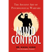 Mind Control: The Ancient Art of Psychological Warfare