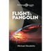 Flight of the Pangolin: The Pangolin Republic: Book 1