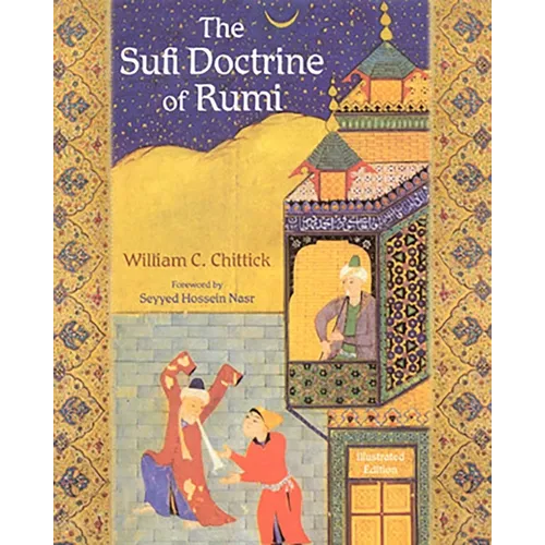The Sufi Doctrine of Rumi