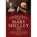 The Collected Supernatural and Weird Fiction of Mary Shelley-Volume 1: Including One Novel Frankenstein or the Modern Prometheus and Fourteen Short