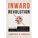 Inward Revolution: A Journey of Radical Transformation