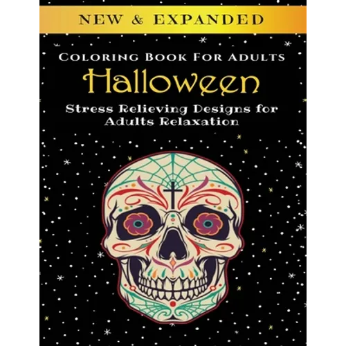 Halloween - Adult Coloring Book: Stress Relieving Designs for Adults Relaxation