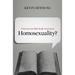 What Does the Bible Really Teach about Homosexuality?