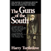 The Guns of the South: A Novel of the Civil War