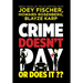 Crime Doesn't Pay... Or Does It?
