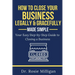 How To Close Your Business Legally and Gracefully Your Easy Step by Step Guide To Closing a Business Made Simple