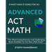 Advanced Math ACT: A Must Have if Going for 30+