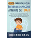 Guide Parental Pour Élever Les Garçons Atteints De TDAH