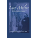 Ecce Mulier: Nietzsche and the Eternal Feminine, an Analytical Psychological Perspective