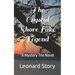 The Crystal Shore Lake Legend: A Mystery Trio Novel