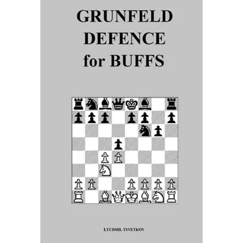 Grunfeld Defence for Buffs